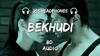 Bekhudi (8D Audio)Darshan Raval,Aditi Singh Sharma | Himesh Reshammiya | 3d song | Bekhudi 8d song 🎧