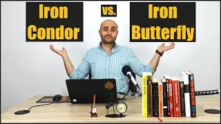 Iron Condor vs Iron Butterfly