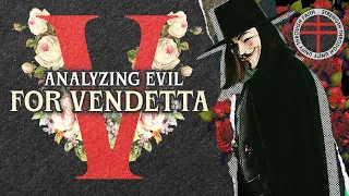 Analyzing Evil: V For Vendetta