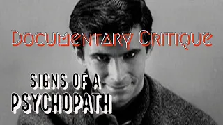 Signs Of A Psychopath-Documentary Critique 🔪😬
