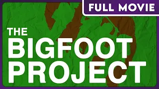 The Bigfoot Project (1080p) FULL MOVIE - Comedy, Bigfoot, Sasquatch