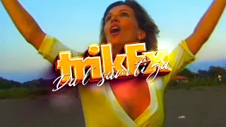 Trik FX - Da l' sam ti ja (Official Video)