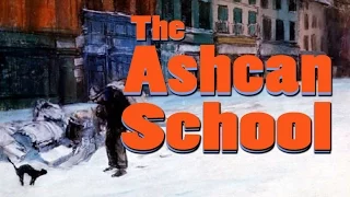 The Ashcan School