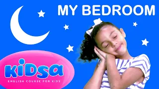 My Bedroom - Kids Songs - Kidsa English