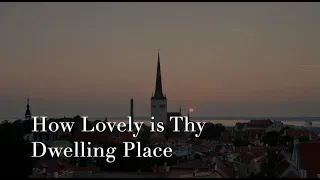 062 SDA Hymn - How Lovely is Thy Dwelling House (Singing w/ Lyrics)