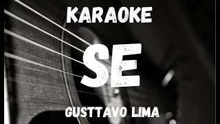 Karaoke - SE - Gusttavo Lima