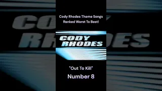 Cody Rhodes Theme Songs Ranked(Worst To Best) #WWE #fyp #codyrhodes #themesongs #shorts #wrestling