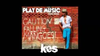 Kes the Band - Play De Music (The Mango Riddim)