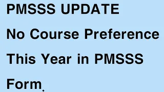 PMSSS REGISTRATION 2023-24/No Course Option This Year in PMSSS Application Form/Know Why/South Boy.