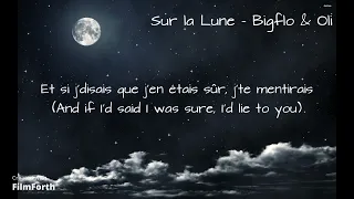 Bigflo & Oli - Sur La Lune (English translation)