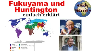 Die Weltordnung nach dem Kalten Krieg I Fukuyama und Huntington einfach erklärt