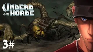 Undead Horde Part 3 - Chicken Army or Scorpions or... orcs LOTS of Orcs! | Let's Play Undead Horde