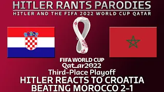 Hitler reacts to Croatia beating Morocco 2-1