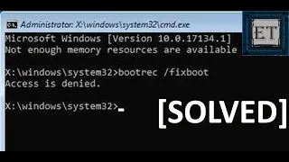 How To Fix Bootrec /fixboot Access is Denied During Fix Boot Configuration (2 Fixes )
