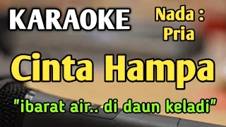 CINTA HAMPA - KARAOKE || NADA PRIA COWOK || Pop Nostalgia || D'lloyd || Live Keyboard