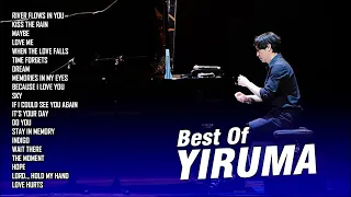 Yiruma Greatest Hits Full Album 2024 - Best Songs of Yiruma - Yiruma Piano Playlist