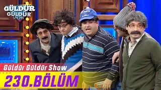 Güldür Güldür Show 230.Bölüm (Tek Parça Full HD)