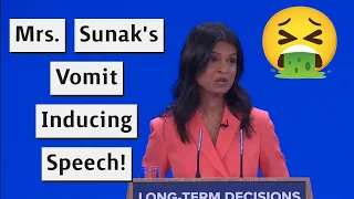 Sunaks Wife Delivers Vomit Inducing Speech To Tory Faithful!