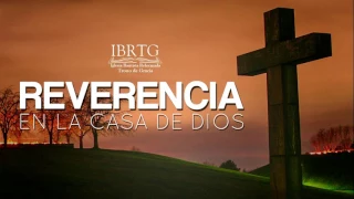 "Reverencia en la casa de Dios" Eclesiastés 5:1-7 / Ps Plinio R. Orozco