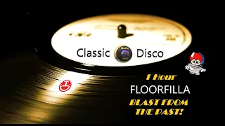 Floorfilla - 1 Hour Blast of the Best! -  (Classic Disco)