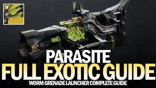 How To Get Parasite Exotic Worm Grenade Launcher - Full Quest & All Locations Guide [Destiny 2]