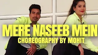 MERE NASEEB MEIN (REMIX)| BABY H| MEGHA CHATTERJI| DANCE CHOREOGRAPHY| RESHMA| MOHIT