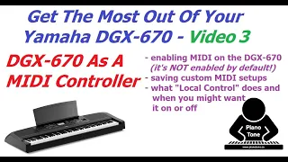 Yamaha DGX-670 As A MIDI Controller