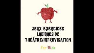 Jeux théâtre/improvisation (à partir de 5/6 ans)