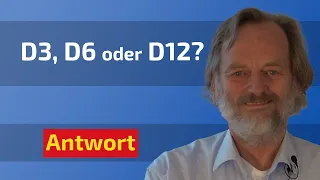Friedrich Depke: In welcher Verdünnung werden die Schüßler-Salze empfohlen? D3, D6, D12 | Biochemie