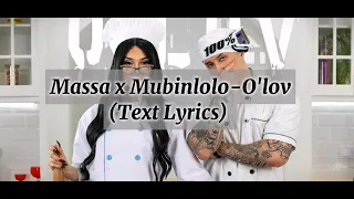 Massa x Mubinlolo-O'lov(Text Lyrics)