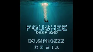 Foushee-Deep End (Dj Gipnozzz remix)#DjGipnozzzremix #djgipnozzz #gipnozzzyoutube #djgipnozzzmusic