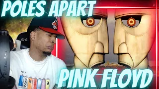 THAT SOLO WAS INSANE! FIRST TIME HEARING PINK FLOYD - POLES APART | REACTION