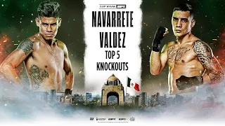 Top 5 Navarrete & Valdez Knockouts | World Title Fight Saturday ESPN