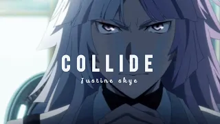 Justine skye - Collide (solo version) [Slowed]