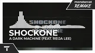 ShockOne - A Dark Machine (feat. Reija Lee) [Monstercat NL Remake]