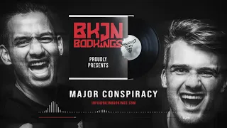 Major Conspiracy x BKJN Bookings | Release Mix