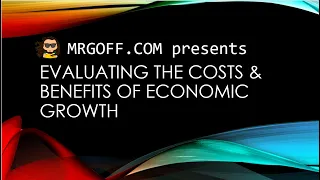 GCSE Economics: Costs and benefits of Economic Growth