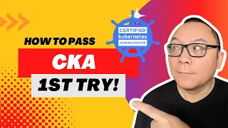 Unlock the Secrets to Acing the CKA Exam on Your First Attempt in 2024