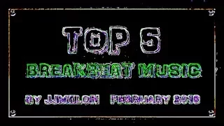 Best BREAKBEAT MIX top 5