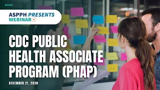 ASPPH Presents Webinar: CDC Public Health Associate Program (PHAP)