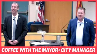 Watch the Latest Coffee With the Mayor & City Manager (3-1-24)