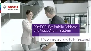 Bosch Security – Introducing PRAESENSA Public Address and Voice Alarm System