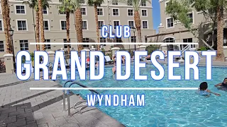 Club Wyndham Grand Desert