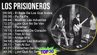 L o s P r i s i o n e r o s 2024 MIX 30 Grandes Éxitos T11 ~ 1980s Music ~ Top Rock en Español, ...
