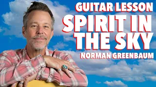 Spirit in the Sky by Norman Greenbaum -  Easy Song Lesson for Guitar