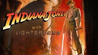 Indiana Jones with Lightsabers