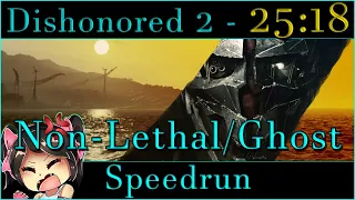 Dishonored 2 - Non-Lethal/Ghost Corvo Speedrun 25:18 World Record