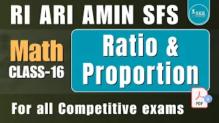 OSSSC RI ARI Amin SFS  LI Mathematics || Ratio and Proportion Part -01 || Day-16