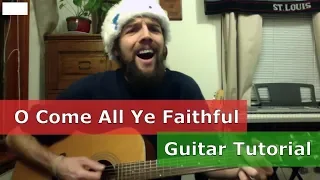 O Come All Ye Faithful - Acoustic Guitar Tutorial - Simple Easy Chords - Key G