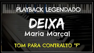 🎤 Deixa (PLAYBACK LEGENDADO no Piano - TOM CONTRALTO "F") Maria Marçal, by Niel Nascimento